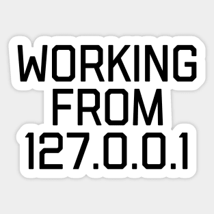Working From Home - Funny Programming Meme Sticker